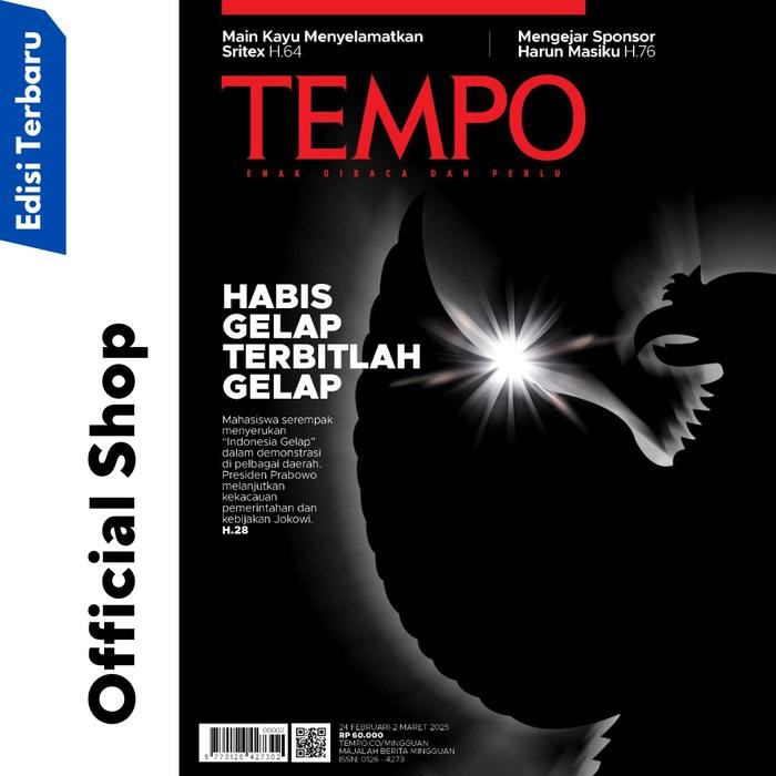 

Majalah Tempo Ed 5402 "Habis Gelap Terbitlah Gelap" Tanggal 24 Februari 2025