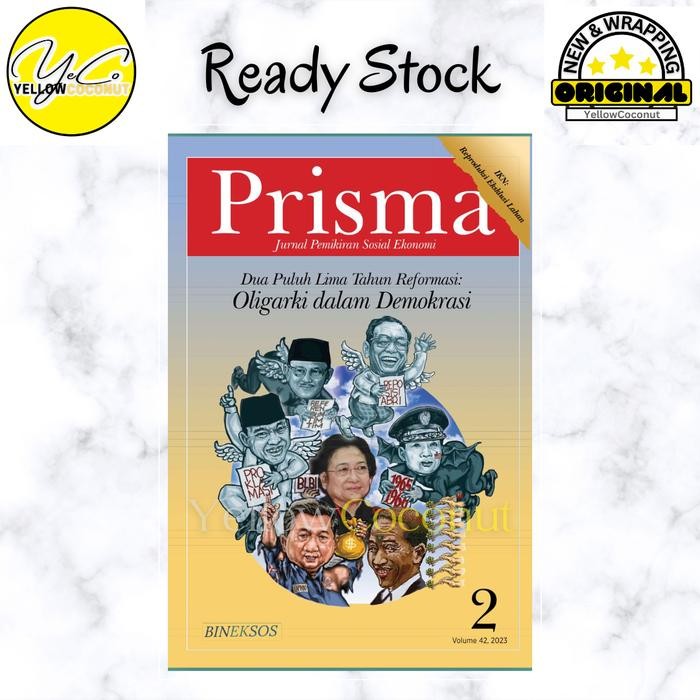 

Prisma Vol.42 No.2 2023 : Dua Puluh Lima Tahun Reformasi: Oligarki Dal