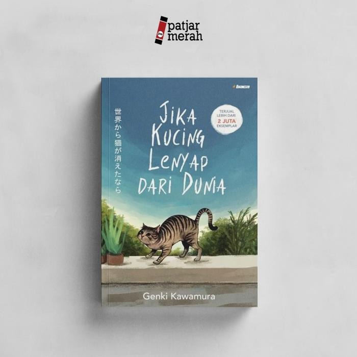 

Novel Jika Kucing Lenyap dari Dunia - Genki Kawamura - Penerbit BACA