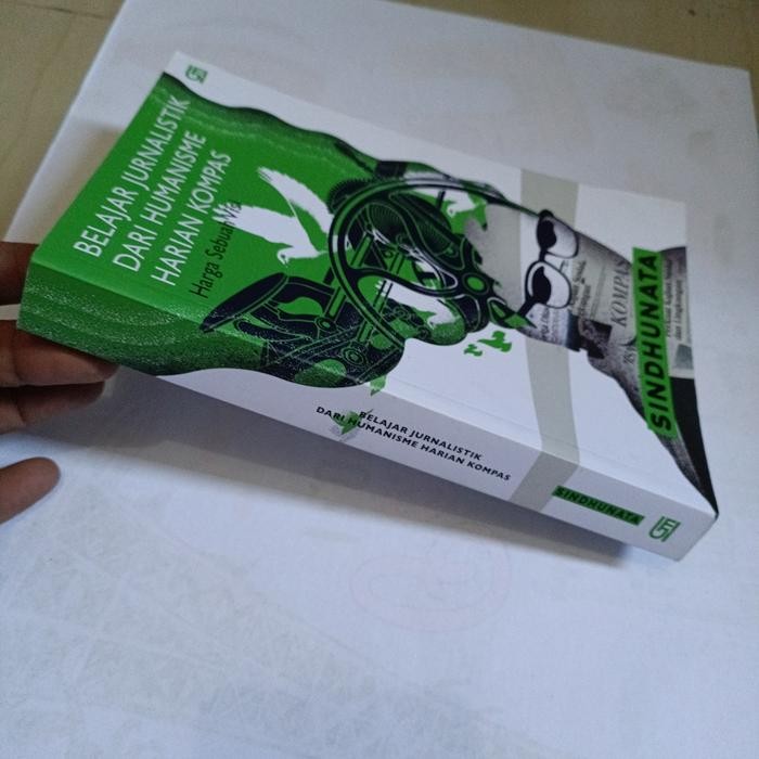 Buku Belajar Jurnalistik Dari Humanisme Harian Kompas - Sindhunata