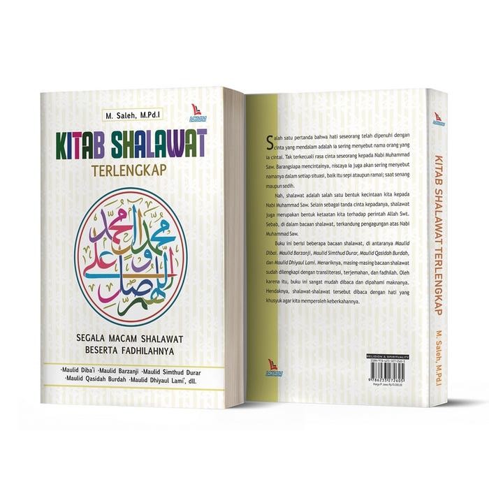 KITAB SHALAWAT TERLENGKAP; SEGALA MACAM SHALAWAT BERSERTA FADHILAHNYA