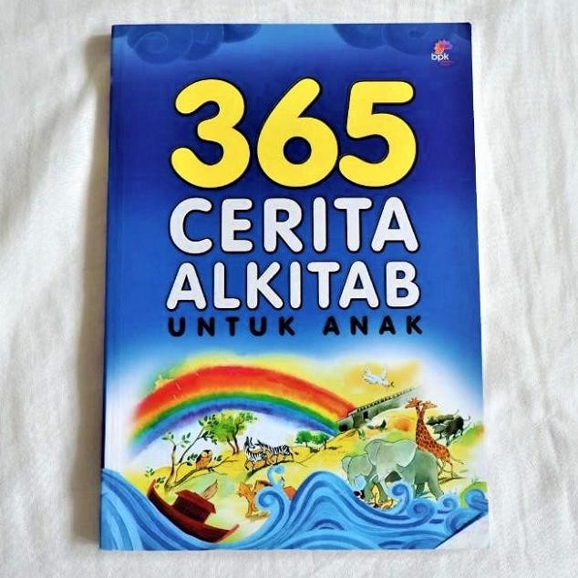 365 Cerita Alkitab Untuk Anak. Alkitab Anak. Alkitab Bergambar. Bible