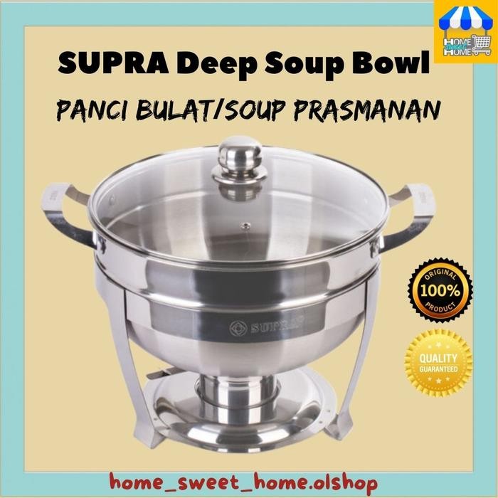 Tempat Panci Sup Prasmanan Bulat Supra Deep Soup Bowl Panci Prasmanan