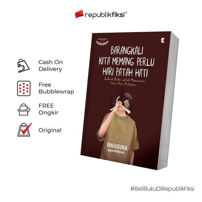

Buku Barangkali Kita Memang Perlu Hari Patah Hati - Pandudunia - Gradien Mediatama