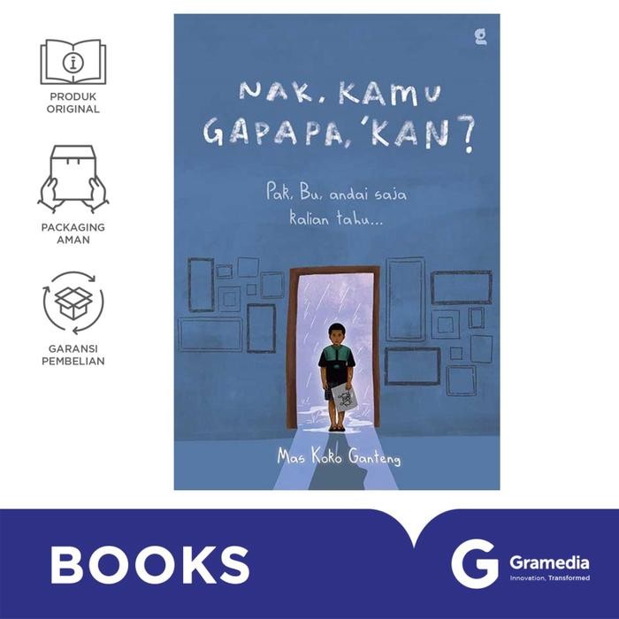 

Buku Nak, Kamu Gapapa, Kan (Mas Koko Ganteng)