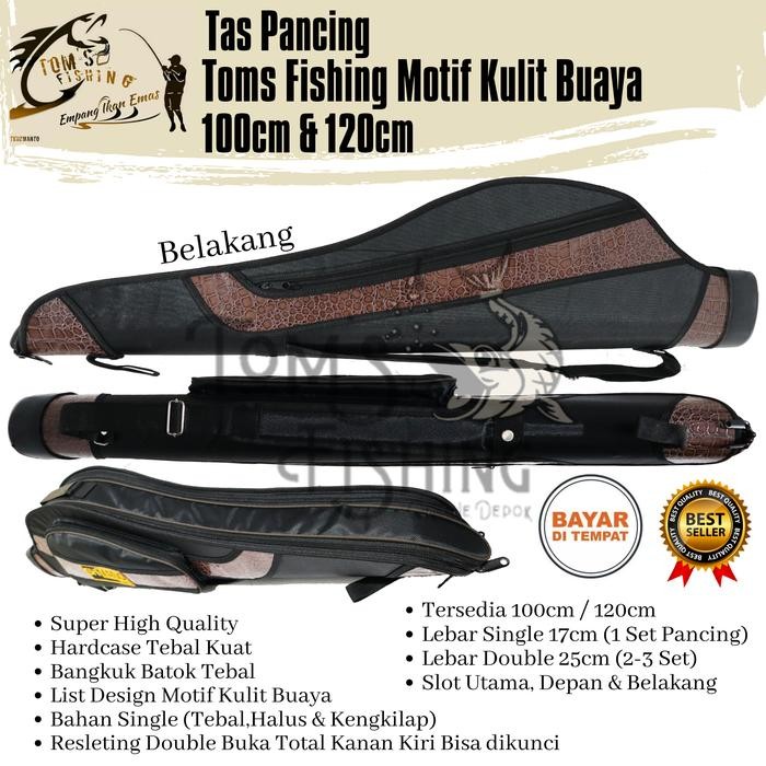 Tas Pancing Toms Fishing Motif Kulit Buaya Hardcase Batok Mangkok 100Cm/120Cm (Super Kualitas)
