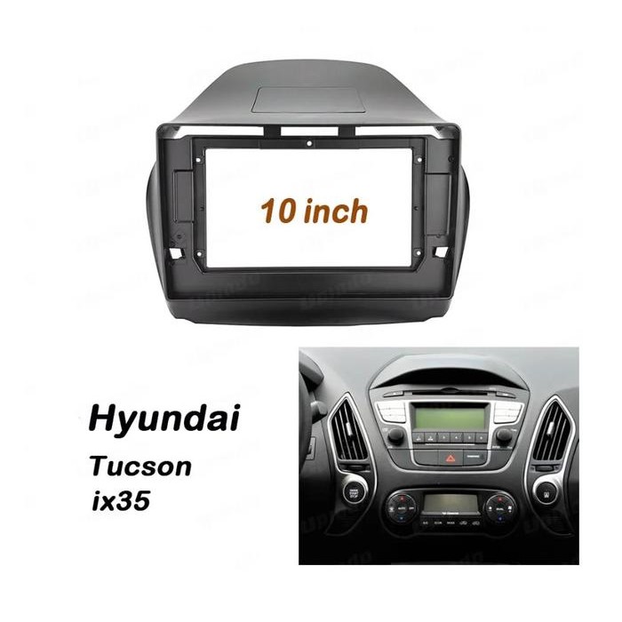 Frame headunit 10 inch Hyundai Tucson ix35 2010