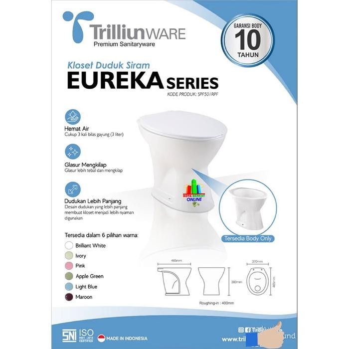 CLOSET DUDUK/ KLOSET WC DUDUK TRILLIUN WARE EUREKA SERIES