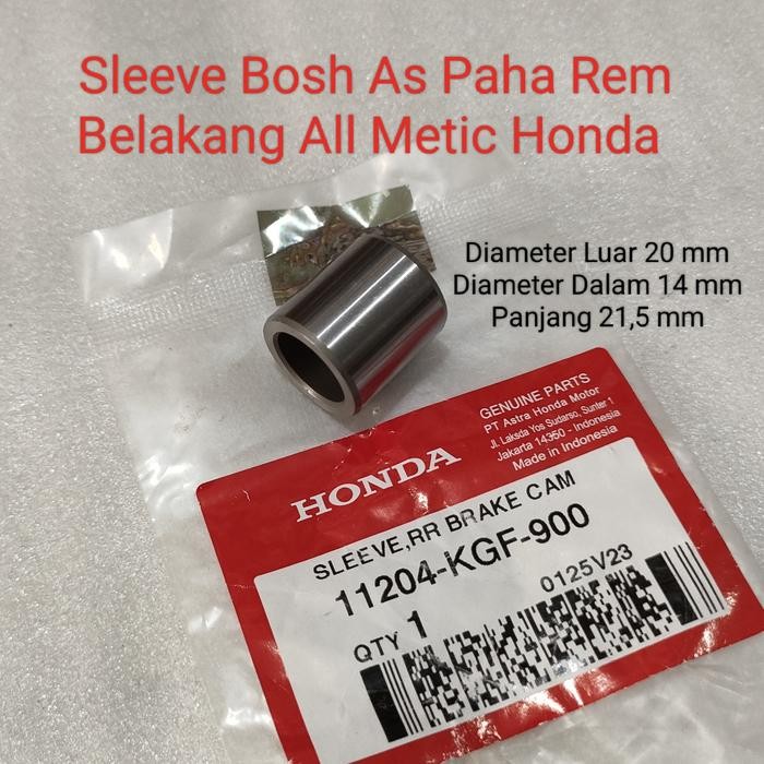 SLEEVE BOSH AS PAHA REM BELAKANG ALL METIC HONDA ORI AHM 11204KGF900