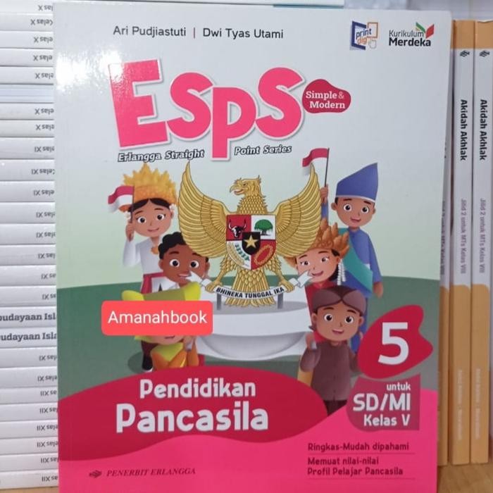 

Ready Esps Pendidikan Pancasila SD Kelas 5 Kurikulum Merdeka Erlangga Revisi