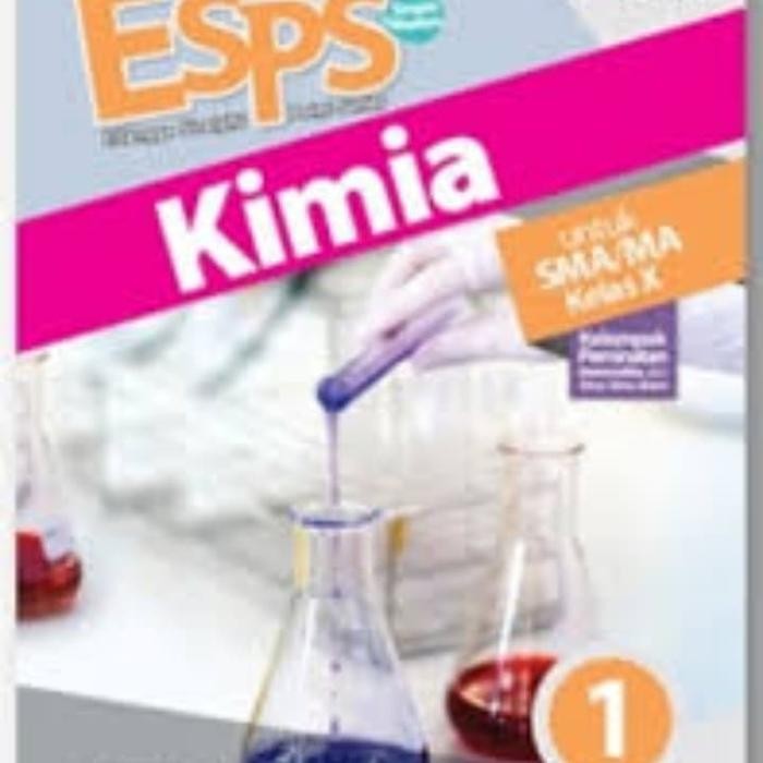 

Ready ESPS Kimia kelas X revisi erlangga