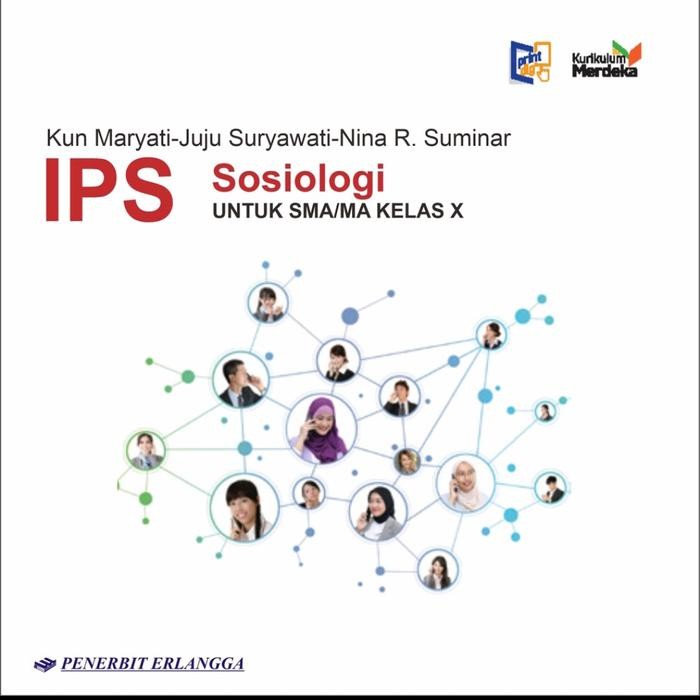 

Ready BUKU IPS SOSIOLOGI SMA/MA KELAS X KURIKULUM MERDEKA ERLANGGA