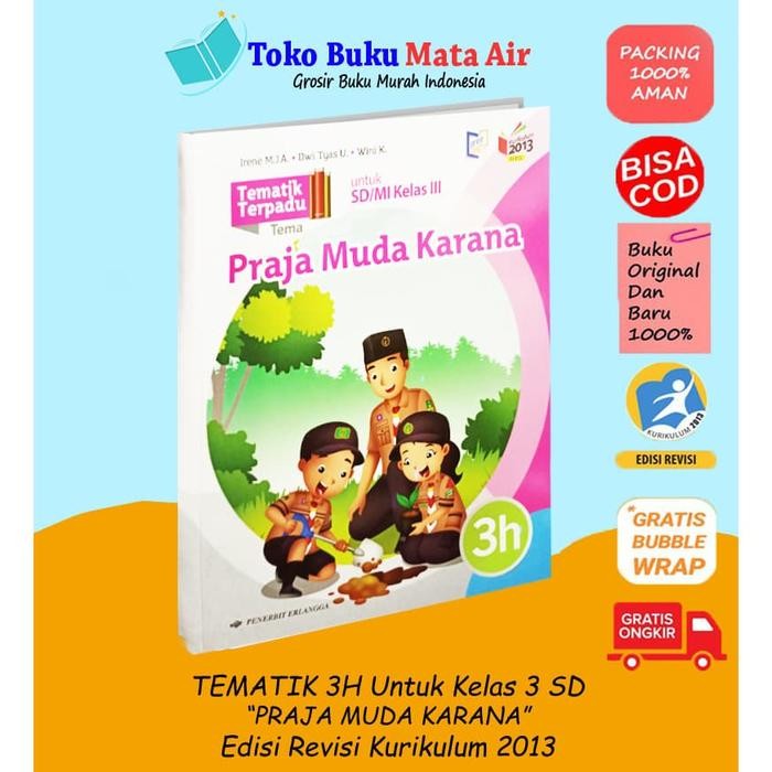 

Ready TEMATIK TERPADU KELAS III JD 3H K13N REVISI