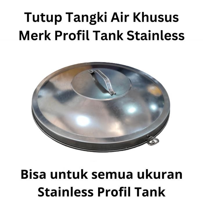 Terlaris Tutup Tangki Air Stainless Profil Tank 1100 Liter Tandon Stainless