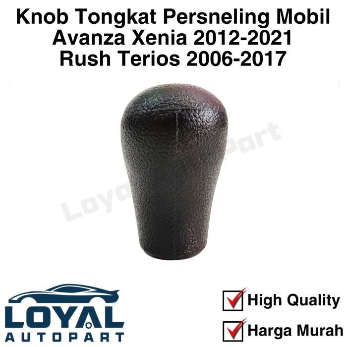 Stok Terbatas Knob Knob Tongkat Persneling Mobil Avanza Xenia 2012-2021 Rush Terios 2006-2017 Harga