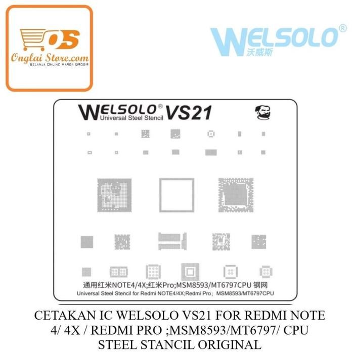 CETAKAN IC WELSOLO VS21 FOR REDMI NOTE 4 4X REDMI PRO CPU ORIGINAL