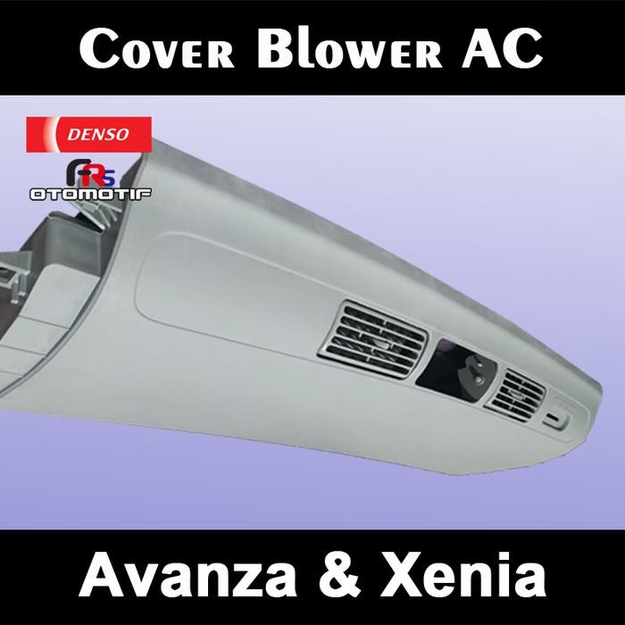 Cover Casing Blower Ac Belakang Avanza Xenia Set Kisi Gratisongkir
