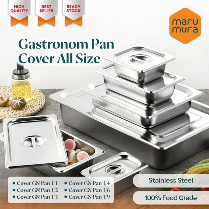 Marumura Cover Food / GN Pan Stainless Steel Penutup Makanan Stainless Steel Cover Food Pan