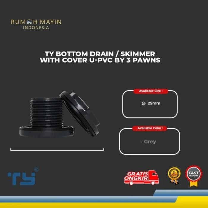 TY BOTTOM DRAIN / SKIMMER WITH COVER U-PVC BY 3 PAWNS