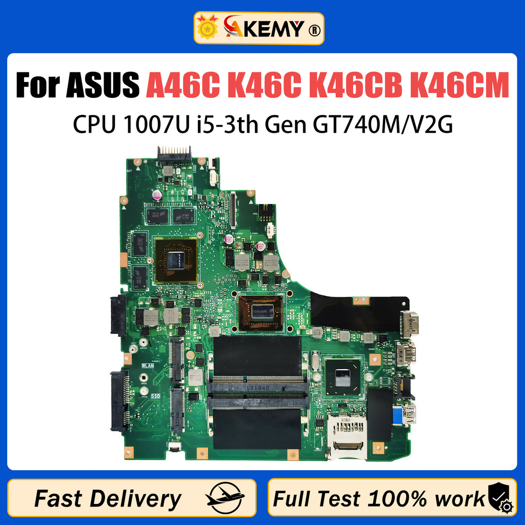 AKEMY K46CB Mainboard For Asus A46C K46C K46CB K46CM Laptop Motherboard With 1007U I5-3337U CPU GT74