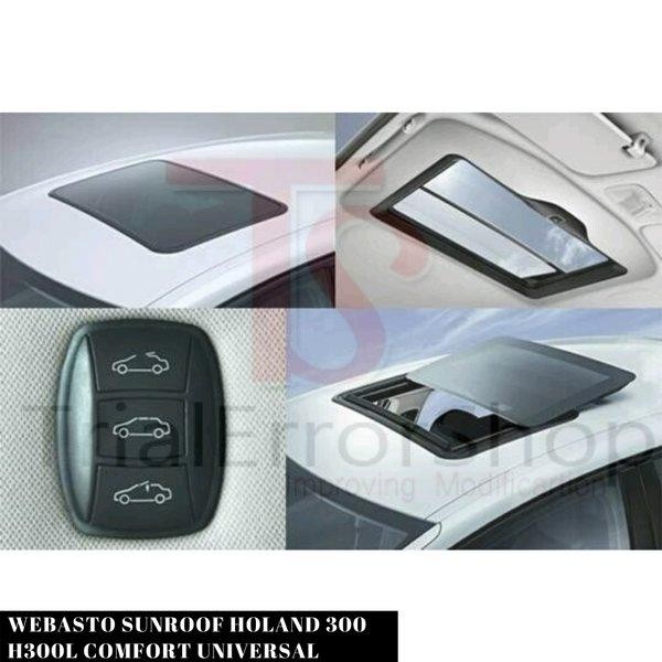WEBASTO SUNROOF Holand 300 H300L Comfort Universal sunroof Bigger *
