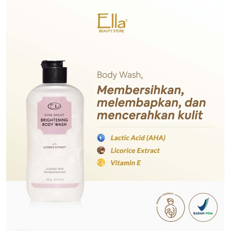 Ella Skincare Brightening Body Wash With Glycyrrhiza Glabra Root Extract - Sabun Mandi, Membersihkan