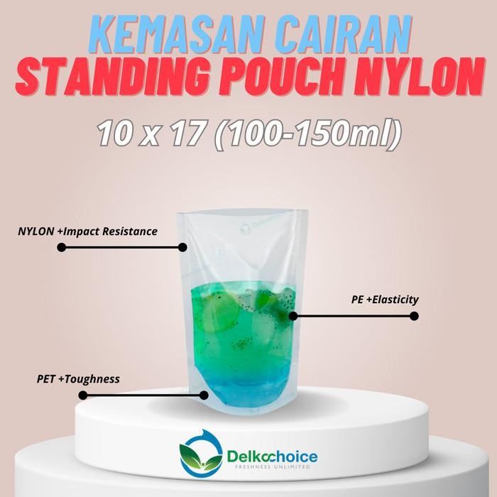 STANDING POUCH NYLON KEMASAN 100ML- PLASTIK CAIRAN NYLON 10X17 Kode 1403