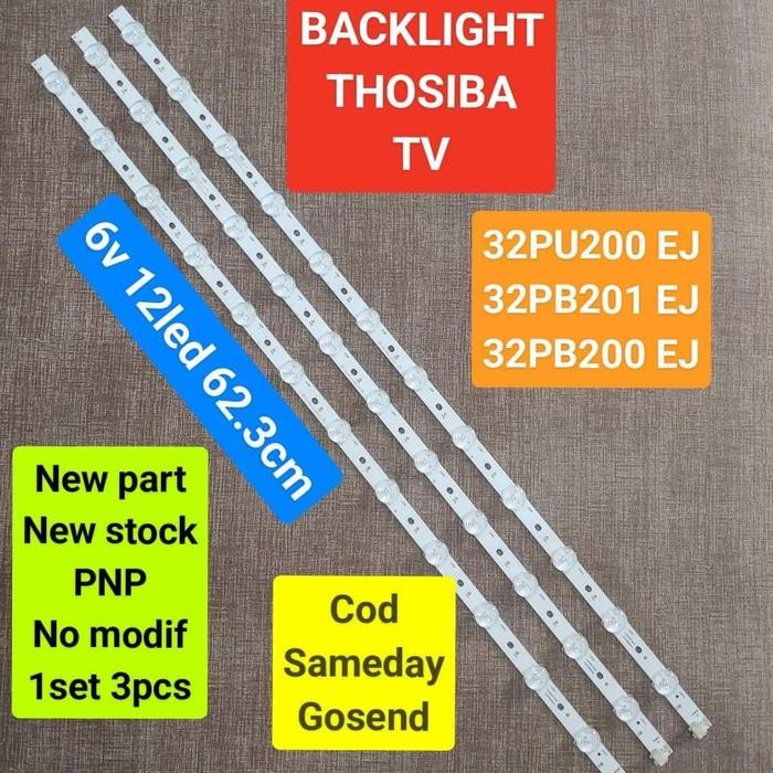 Terlaris LAMPU LED BL TOSHIBA 32PB200EJ 32PB201 EJ 32PU200EJ 32PB200 32PU200 SALE