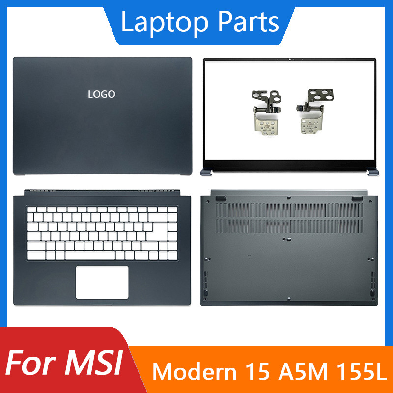 New For MSI Modern 15 A5M MS-155L LCD Back Cover/Front Bezel/Palmrest/Bottom Base/Hinges Laptop Shel