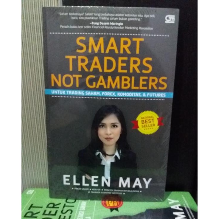 

Buku Smart Traders Not Gamblers Trading Saham Forex By Ellen May