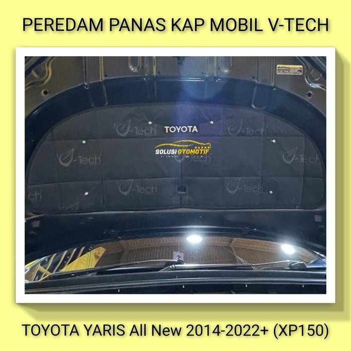 Toyota Yaris 2013-2017 Peredam Panas Kap Mesin Mobil Vtech + Klip