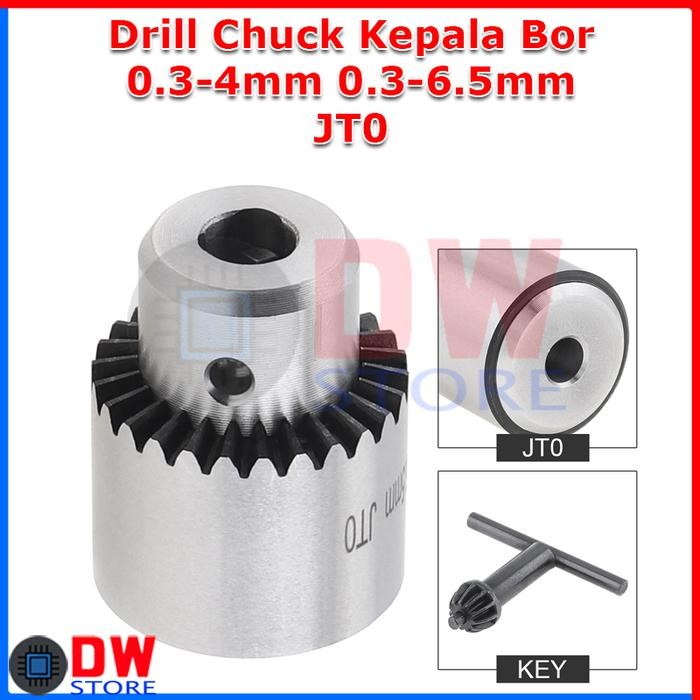 TERLARIS.. Drill Chuck Kepala Bor 4mm 6.5mm 0.3-4mm 0.3-6.5mm JT0 JTO + Kunci