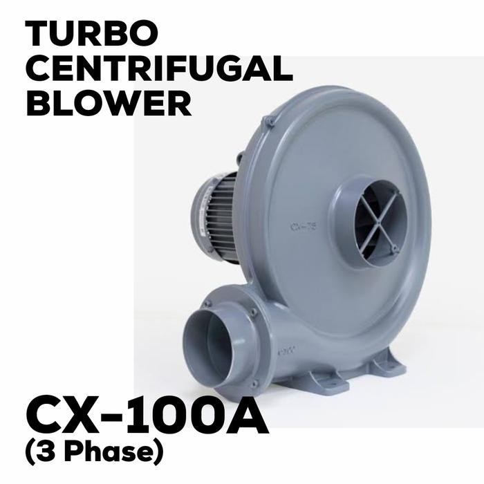 Turbo Centrifugal Blower 1500W 3 Phase (Cx-100A)