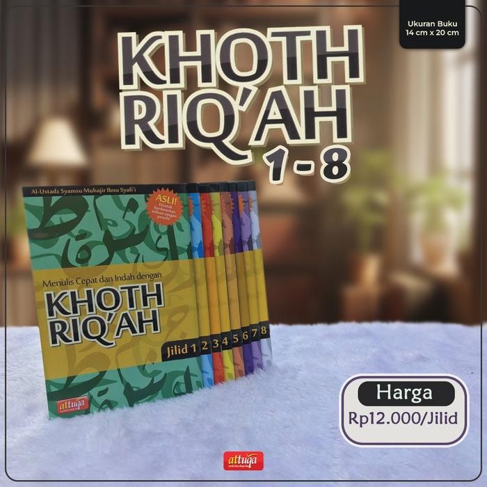 

Khoth Khat Khot Riq'ah Riqah 1 Set Jilid 1-8 Attuqa Original