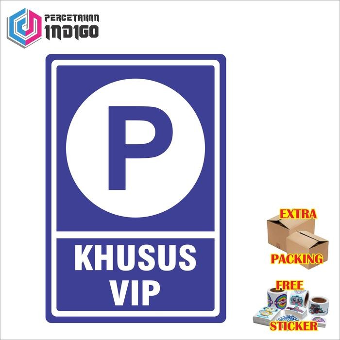 

Plat Alumunium Rambu P Khusus Vip
