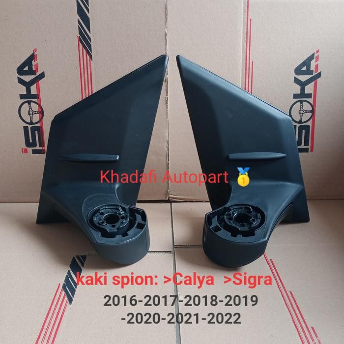 DUDUKAN KAKI SPION CALYA, DUDUKAN SPION SIGRA KANAN