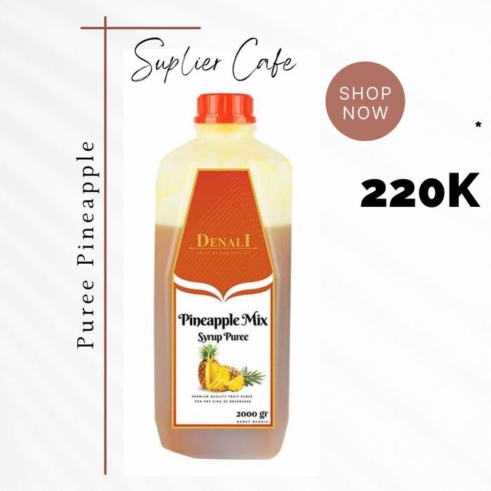 

Puree pineapple fruit mix denali