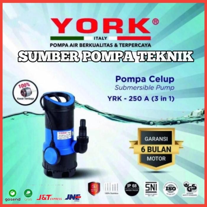 YORK YRK-250 A (3-1) Auto 250W Pompa Air Celup (Submersible Pump)