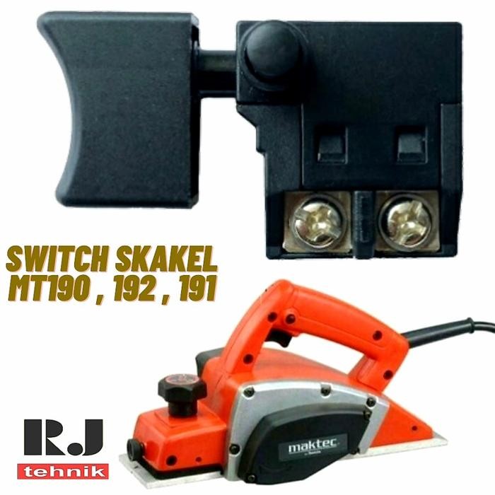 Maktec MT191 MT192 MT190 Switch Skakel Saklar Mesin Planer Serut Pasah *