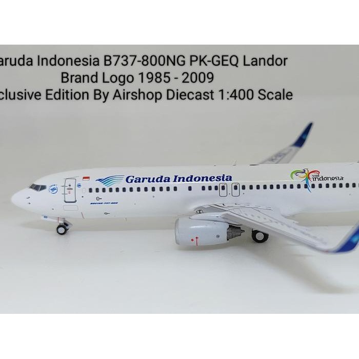 Garuda Indonesia B737-800Ng Pk-Geq Landor Exclusive Edition By Airshop Diecast