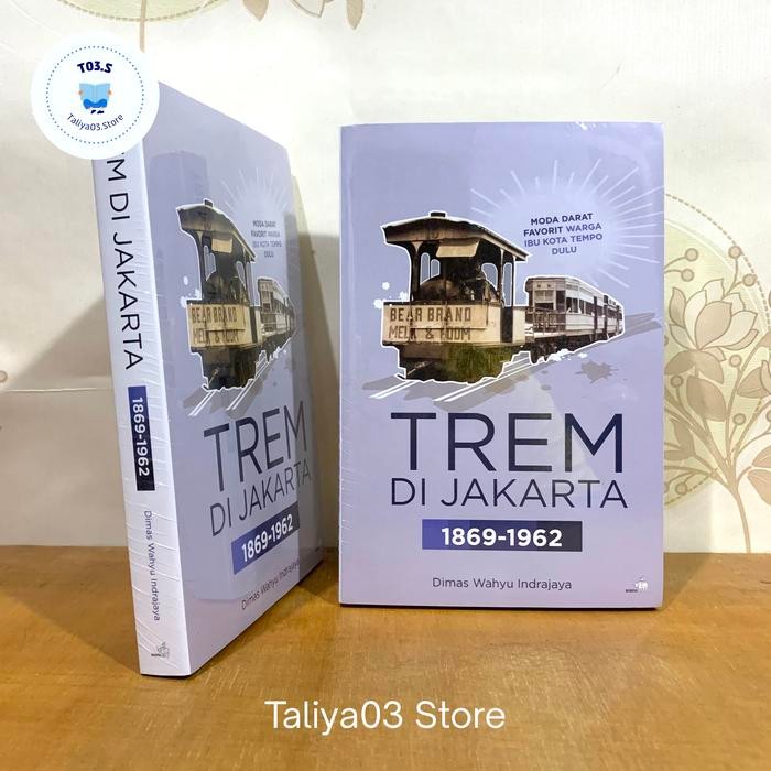 

SALE !!! BUKU TREM DI JAKARTA 1869-1962 READYY