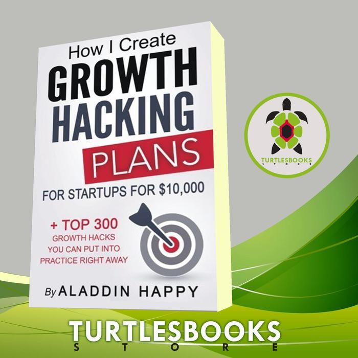 

SALE !!! HOW I CREATE GROWTH HACKING PLANS FOR STARTUPS FOR $10,000: + TOP 300 READYY