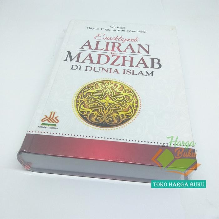 

SALE !!! ENSIKLOPEDI ALIRAN DAN MADZHAB DI DUNIA ISLAM - PUSTAKA ALKAUTSAR READYY