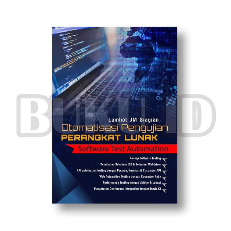 

Buku Otomatisasi Pengujian Perangkat Lunak: Software Test Automation