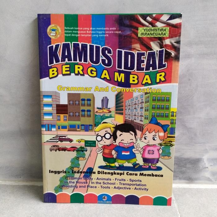 KAMUS IDEAL BERGAMBAR. KAMUS BAHASA INGGRIS.