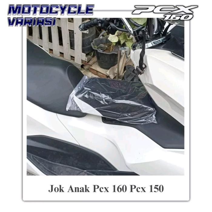 Jok Anak Pcx 160 Jok Tambahan Anak Pcx 160 150 Jok Depan Pcx 160 Pcx 150 Motor