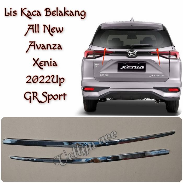 Lis Kaca Belakang All New Avanza Xenia 2022 Up Chrome