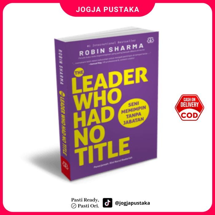 

Buku The Leader Who Had No Title (Edisi Revisi) -Robin Sharma Soft Cover