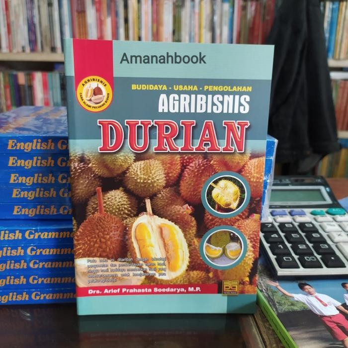 

Buku Budidaya DURIAN - by Drs. Arif Prahasta