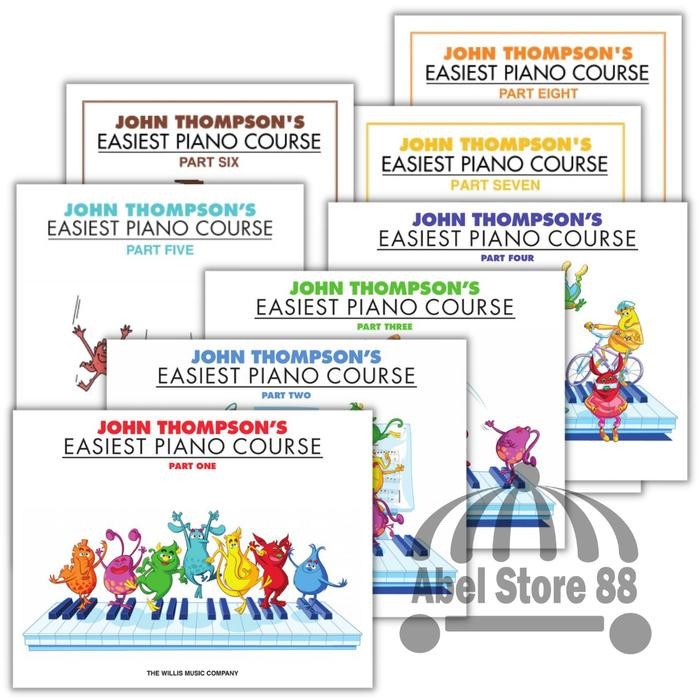 

John Thompson Easiest Piano Course Part 1/2/3/4/5/6/7/8 Buku Pemula